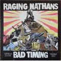 Raging Nathans ‎– Bad Timing Sordid Youth Volume III LP